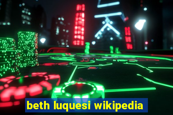 beth luquesi wikipedia